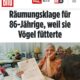 86-jährige wird wegen Vogelfütterung aus der Wohnung geschmissen