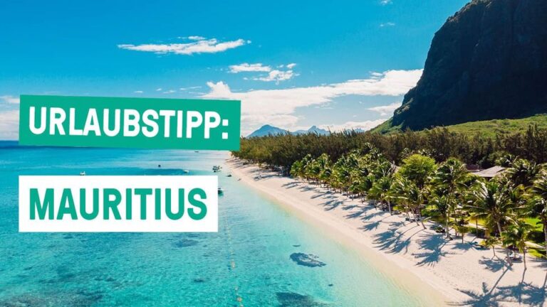 Das Tropenparadies im Indischen Ozean! – Urlaubstipp: MAURITIUS