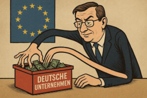 Brüssels Wunderwelt: Jetzt wird abkassiert – 20.000 deutsche Unternehmen dürfen die EU retten