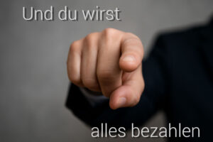 und du bezahlst es